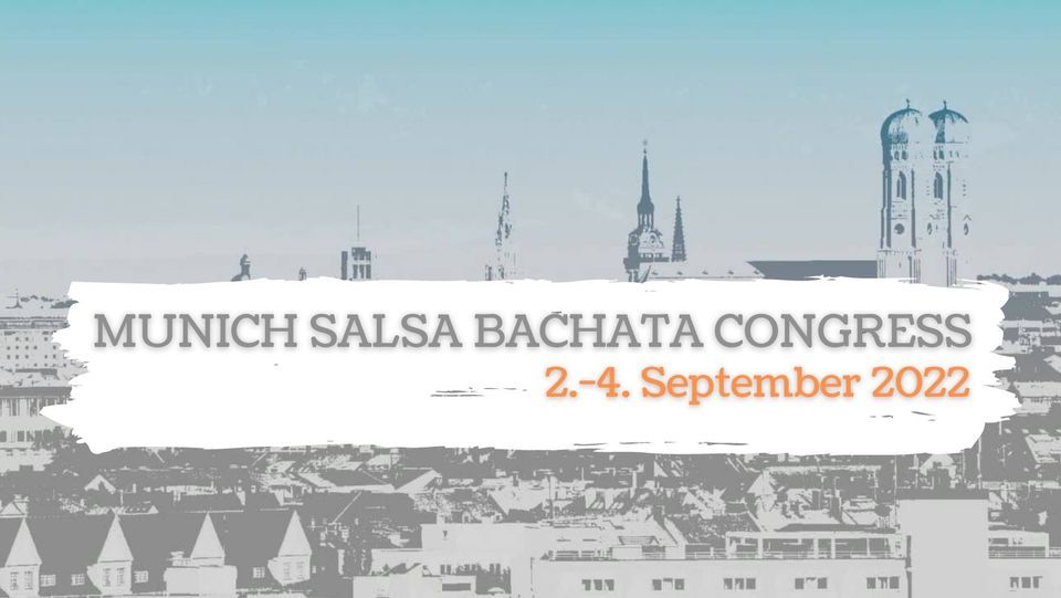 Munich Salsa Bachata Congress 2022