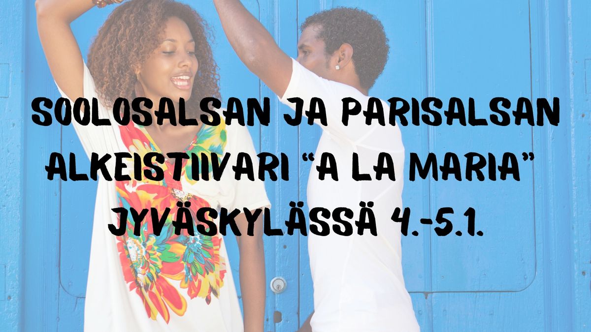 Soolosalsan ja Parisalsan ALKEISTIIVARI "a la Maria" JKL 