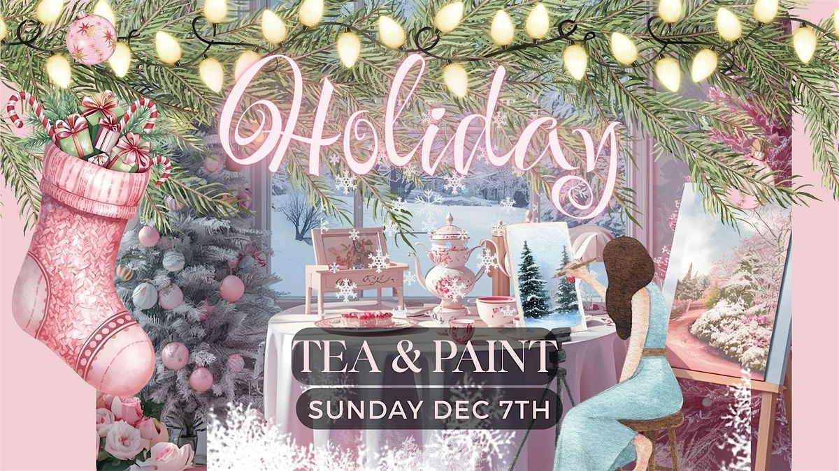 Holiday Tea & Paint @ The Candy Factory