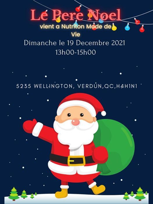 Santa Claus is coming to Nutrition Mode de Vie! Le P\u00e8re No\u00ebl vient a Nutrition Mode de Vie