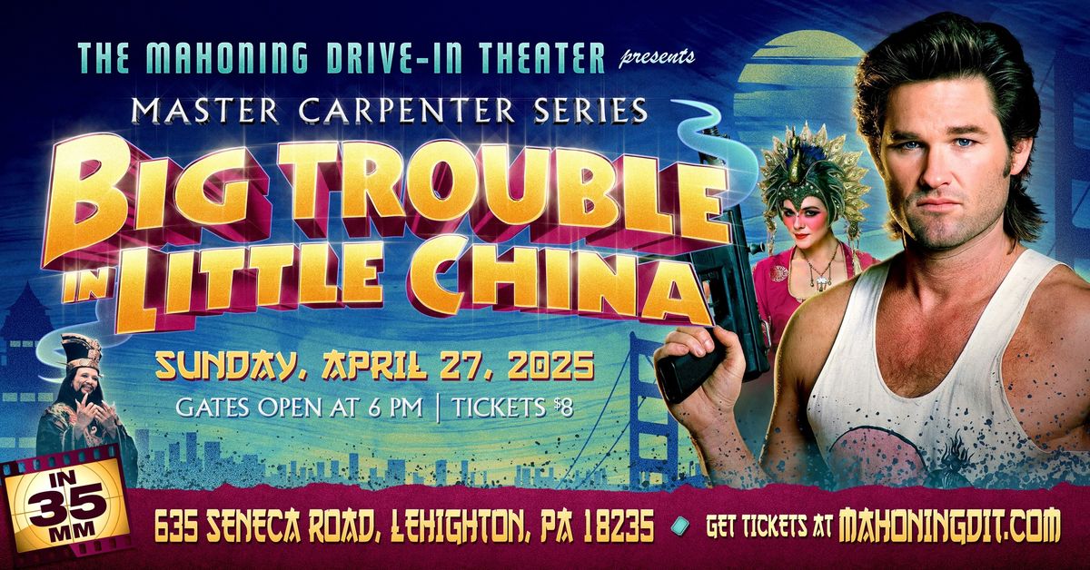 Master Carpenter: BIG TROUBLE IN LITTLE CHINA '86 (on 35mm)