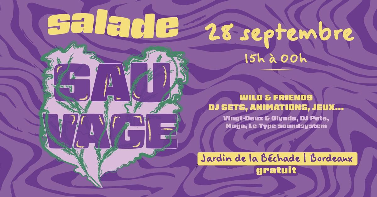 \u25ac SALADE SAUVAGE \ud83e\udd6c \u25ac WILD OPEN AIR