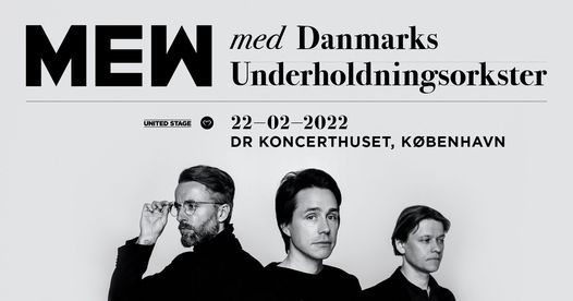 Mew og Danmarks Underholdningsorkester - F\u00e5 billetter