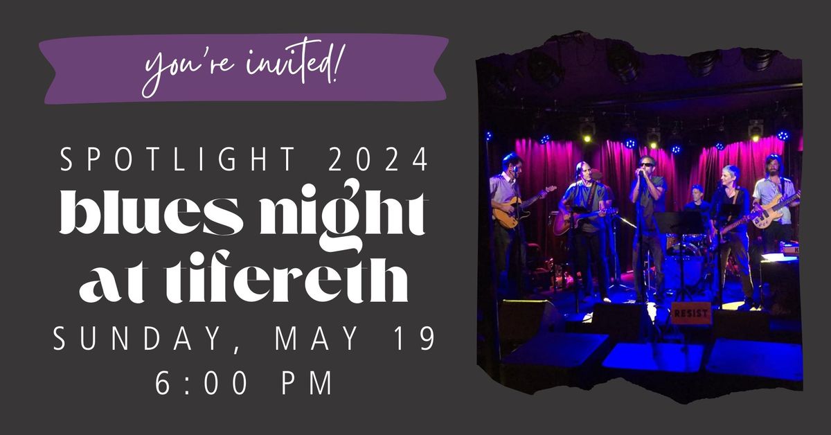 Spotlight 2024: Blues Night at Tifereth