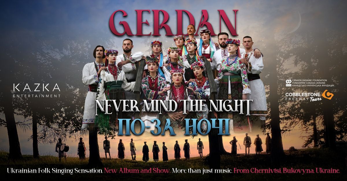 GERDAN | Ottawa - Sep 29 | Never Mind The Night Tour