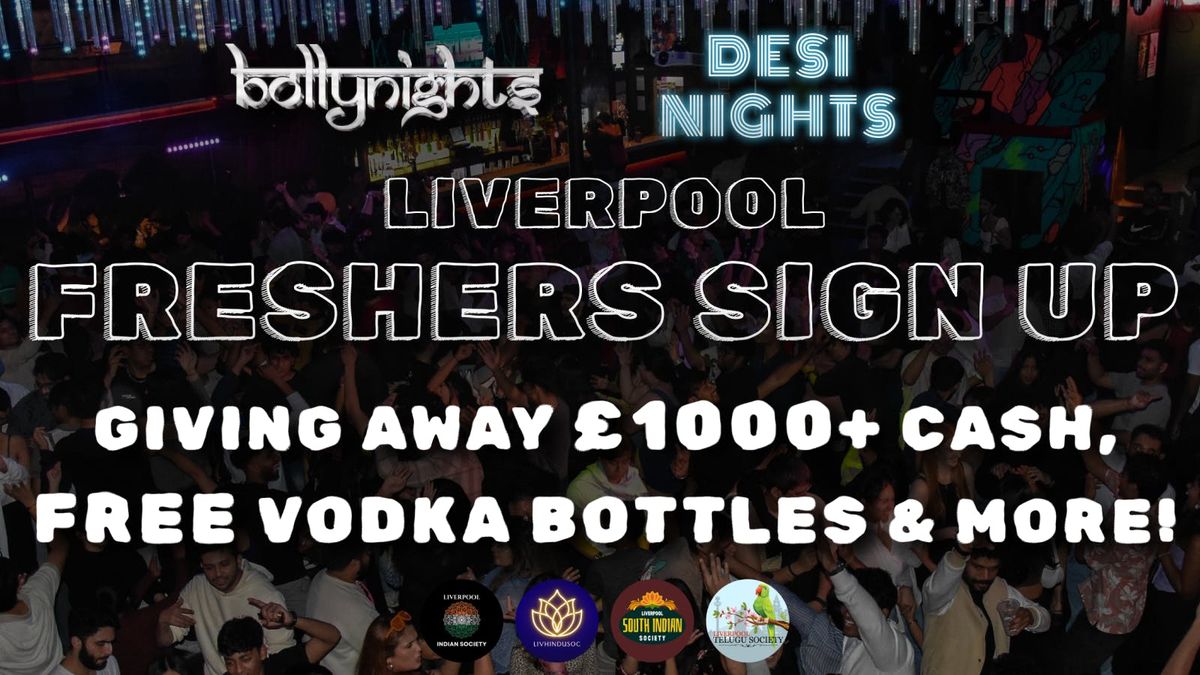 Liverpool Bollywood and Desi Freshers - Official Welcome Week 2025