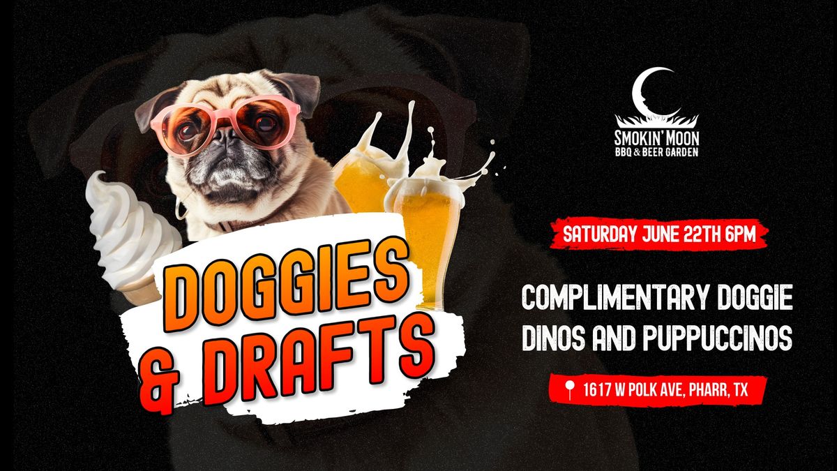 Doggies & Drafts