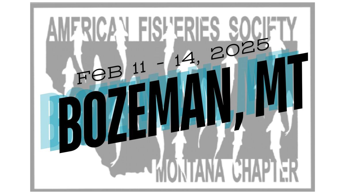 2025 MTAFS Annual Meeting - Bozeman