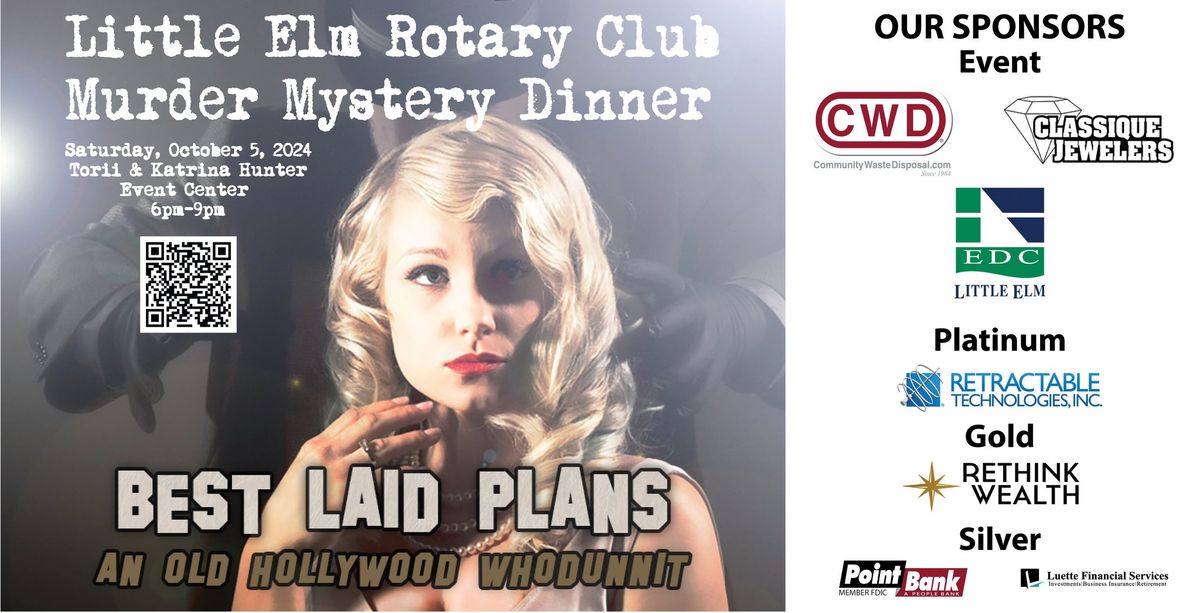 Little Elm Rotary Club's 2nd Annual Murder Mystery Dinner