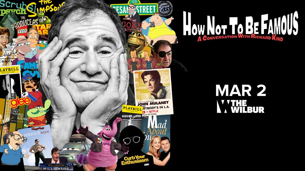 How Not to be Famous: A Conversation with Richard Kind