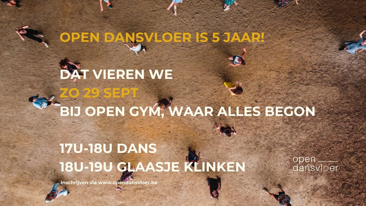 OPEN DANSVLOER IS 5 JAAR