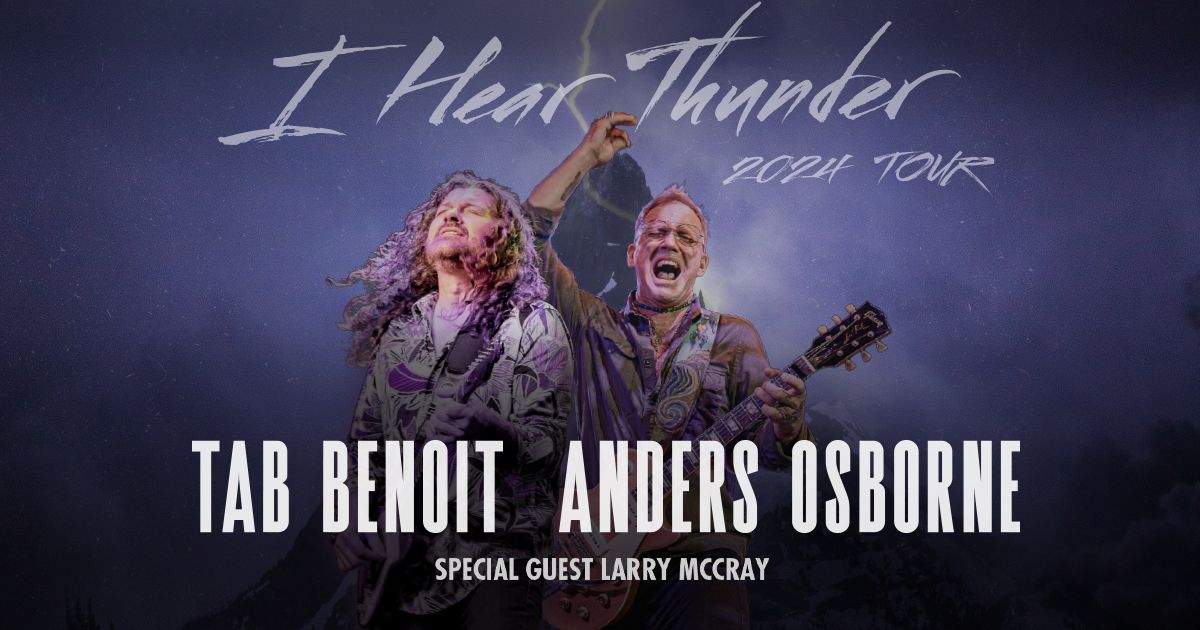 Tab Benoit & Anders Osborne with special guest Larry McCray