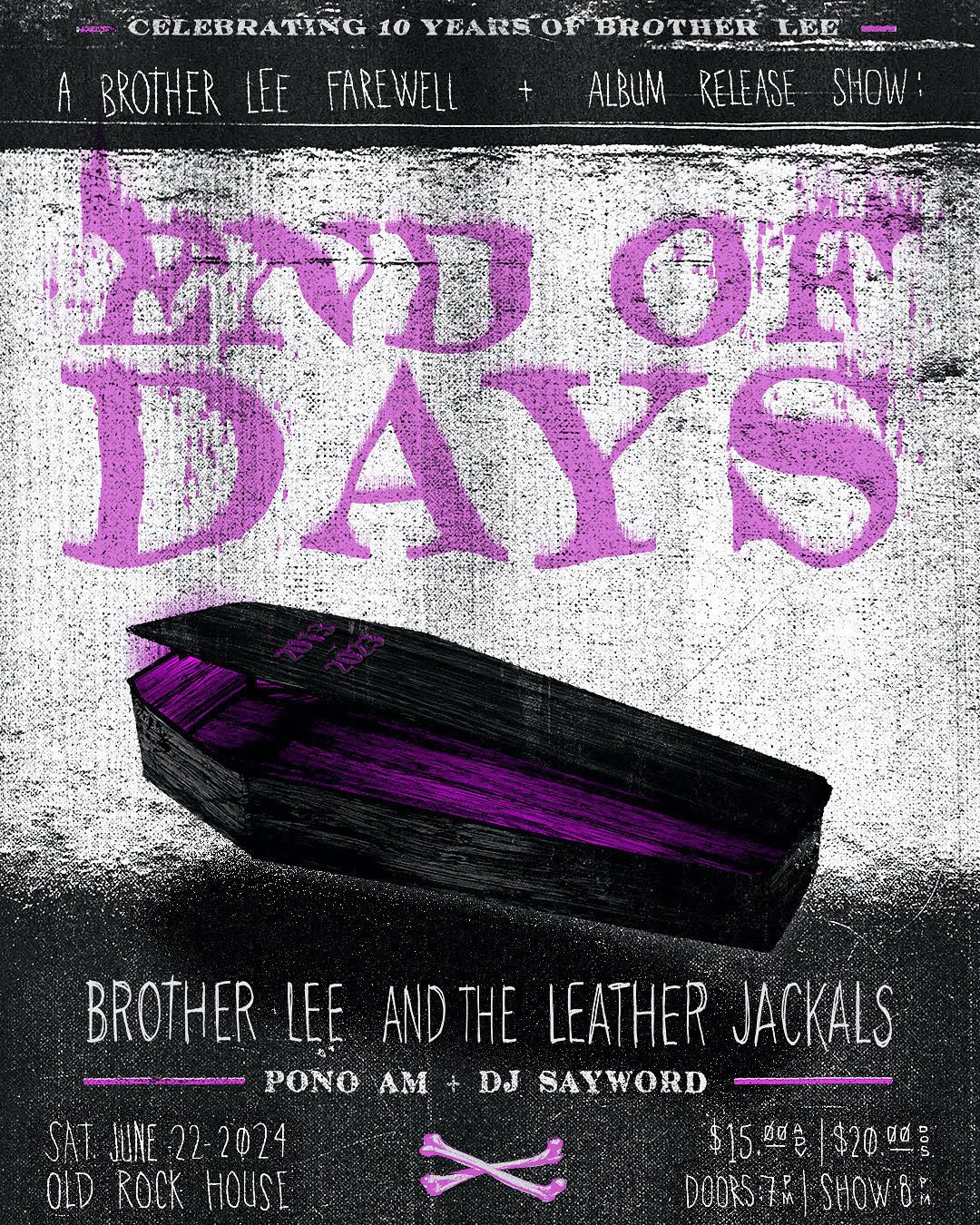 Brother Lee Farewell + Album Release Show: End of Days at Old Rock House