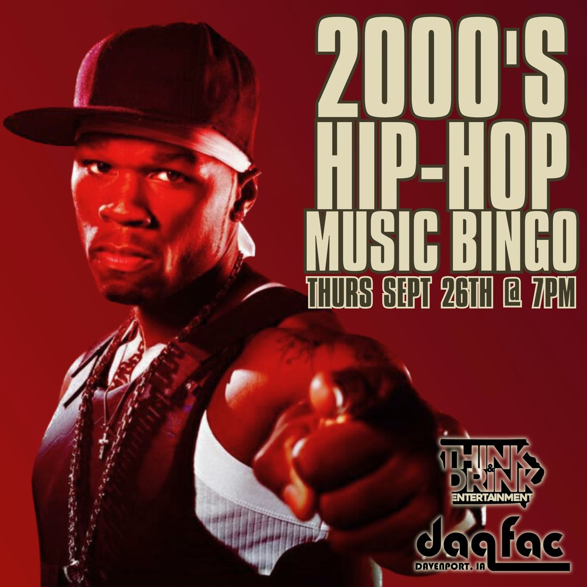 2000's Music Bingo (Hip-Hop) @ Daiquiri Factory Factory (Davenport, IA) \/ Thurs Sept 26th @ 7pm