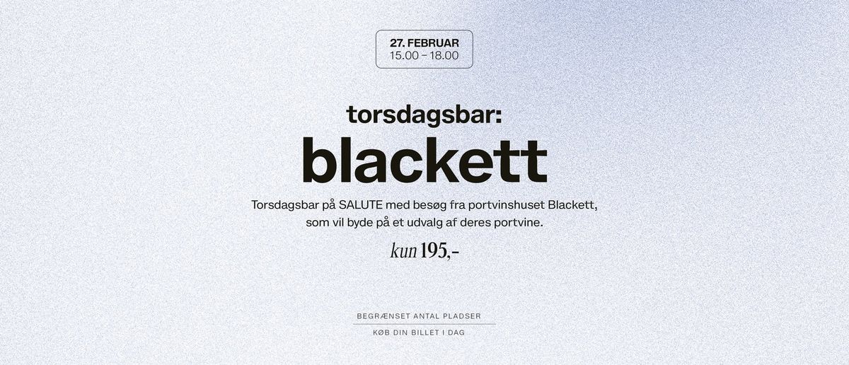 "Fredagsbar" p\u00e5 en torsdag: Blackett