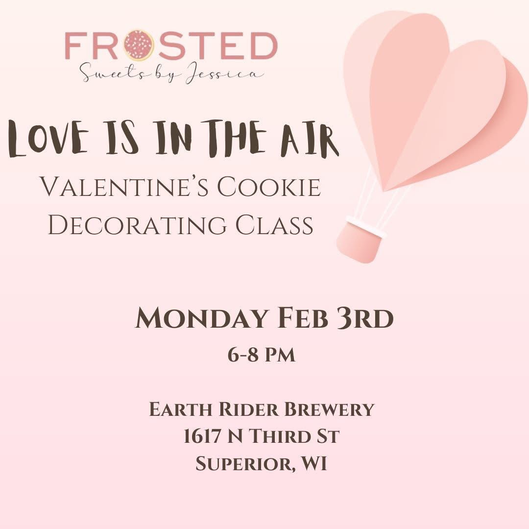 Earth Rider Valentines Cookie Class