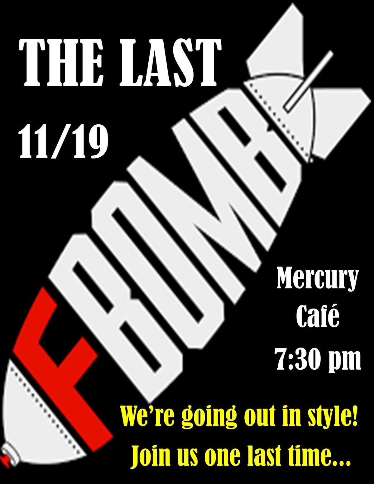 The LAST FBOMB EVER!