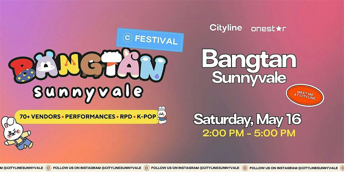 Bangtan Sunnyvale