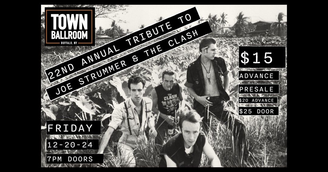 22nd Annual Tribute to Joe Strummer and the Clash