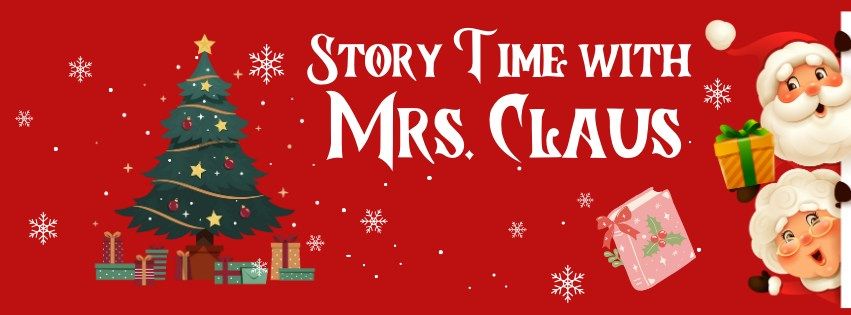 Story Time with Mrs.Claus