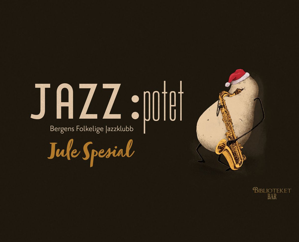 Jazz:potet: OBS F\u00c5 BILL!! JULE SPESIAL! - 14. Desember