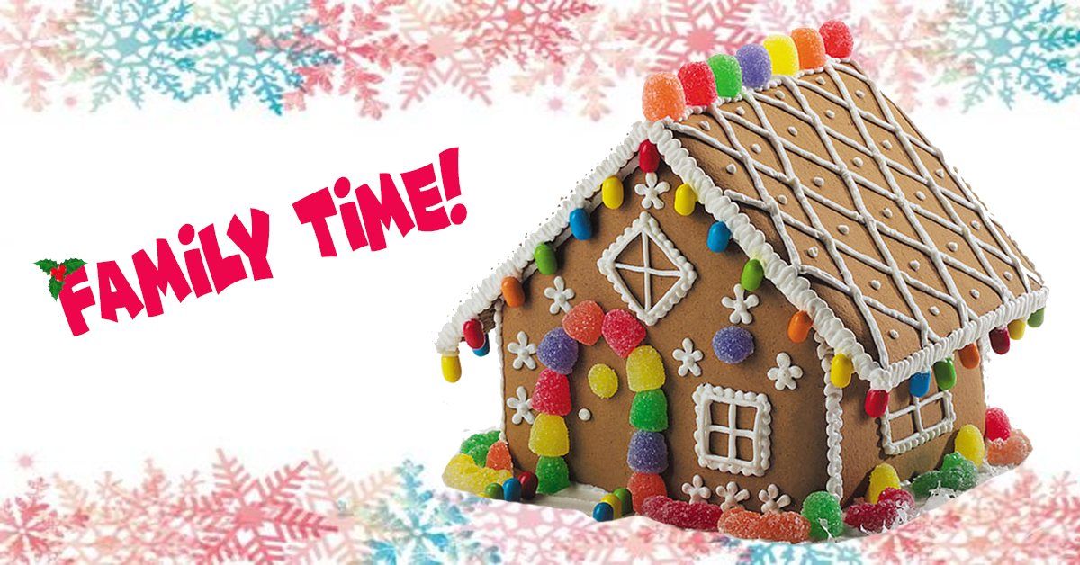 Family Time! Play Time PLUS Gingerbread House Decorating