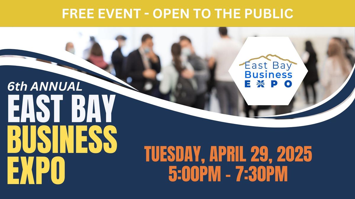 6th Annual East Bay Business Expo & Job Fair