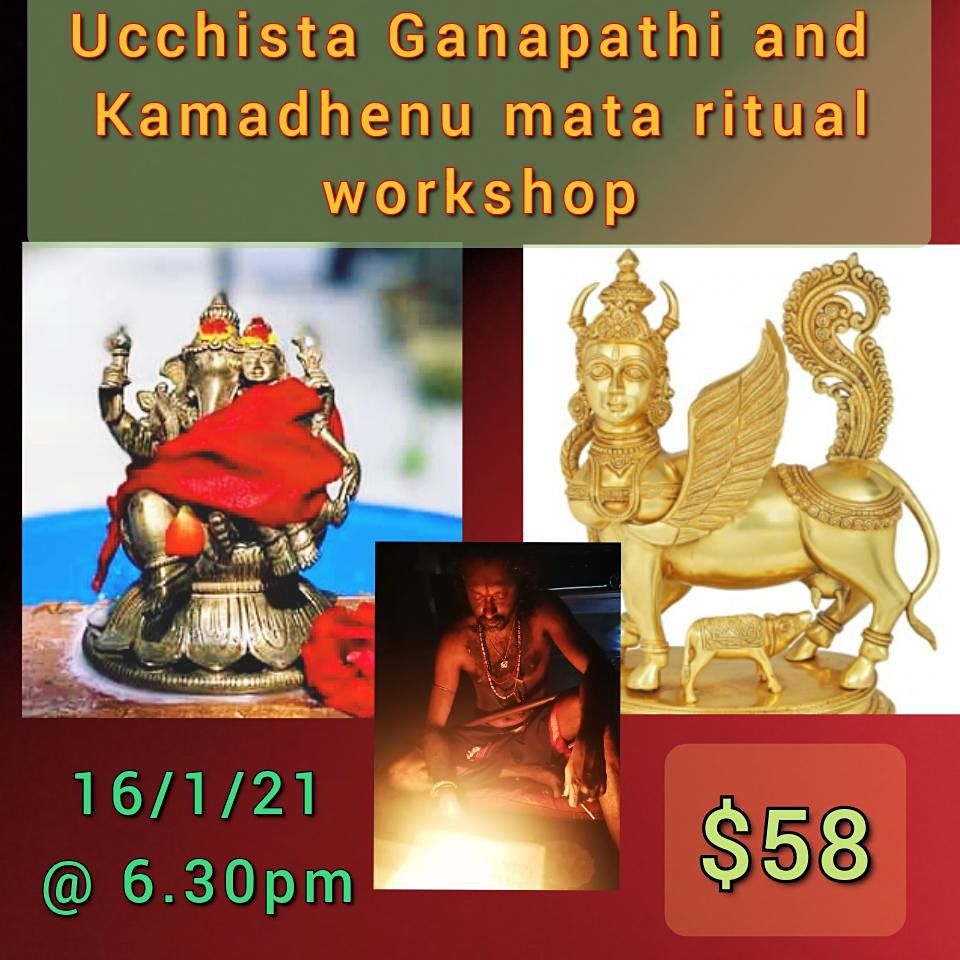Ucchista Ganapathy manifestion ritual workshop