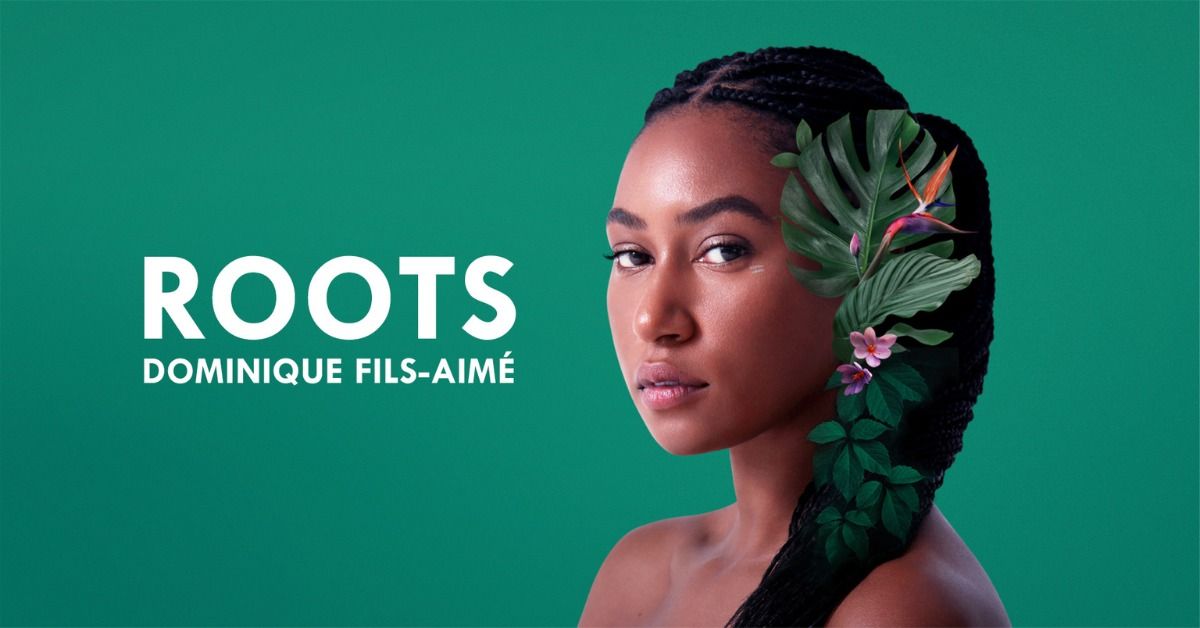 Dominique Fils-Aim\u00e9 | Roots