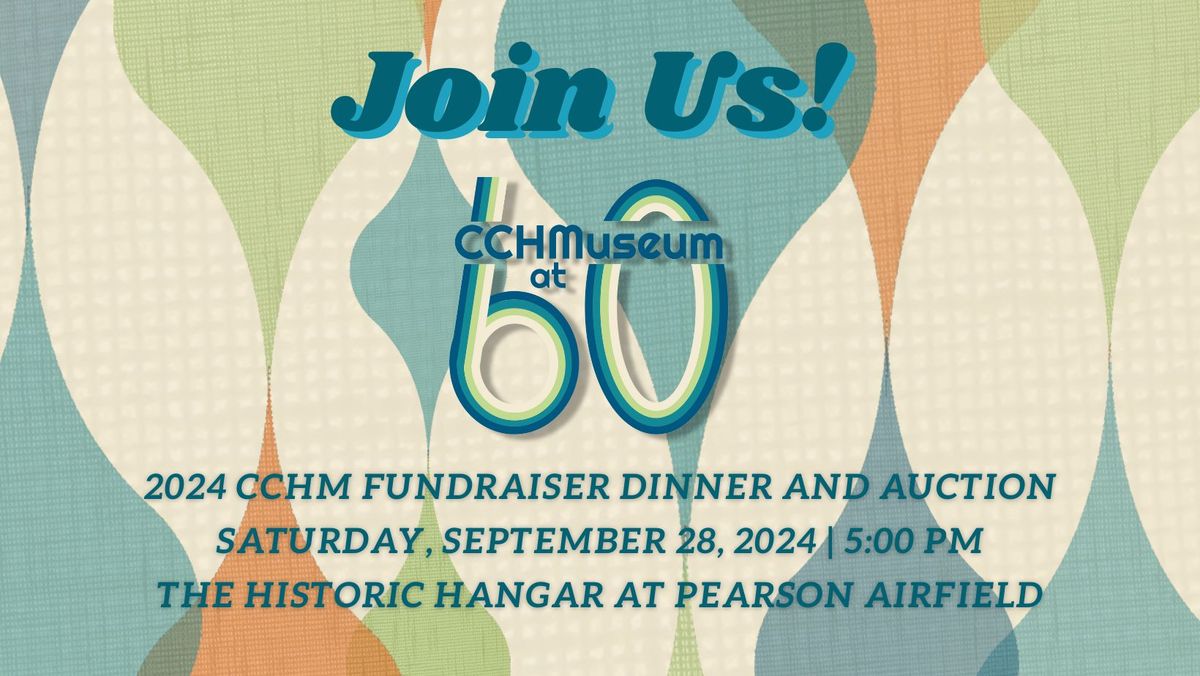 CCHM 60th Anniversary Fundraising Dinner and Auction