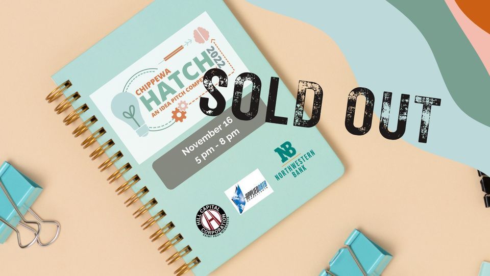 ** SOLD OUT **2022 HATCH Business Pitch Competition