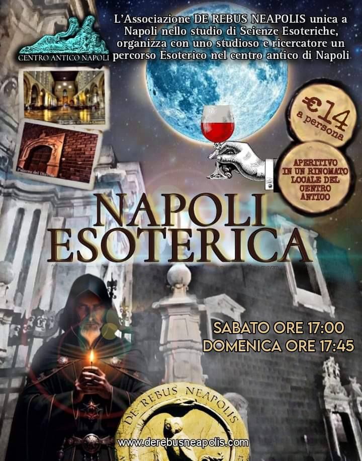 \ud83d\udc41\ufe0fNAPOLI ESOTERICA Nel centro antico, tra alchimisti, culti misterici e demoni con Aperitivo 