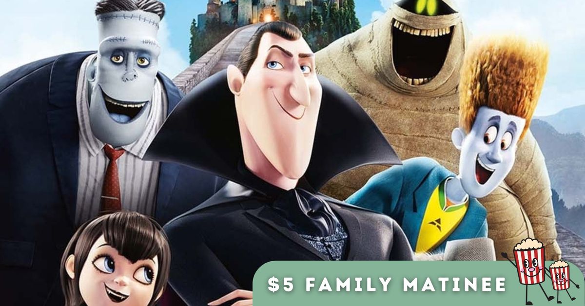 $ 5 Family Matinee | Hotel Transylvania (2012)