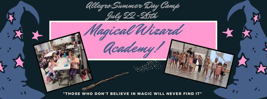 Magical Wizard Academy Summer Day Camp!
