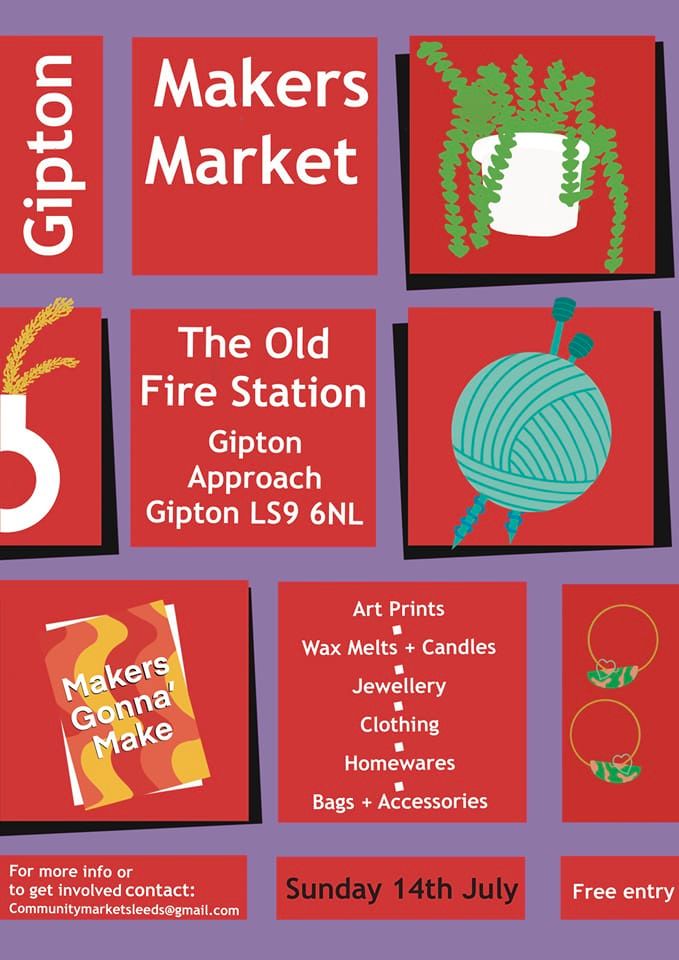 Gipton Makers Market Sun 14th July