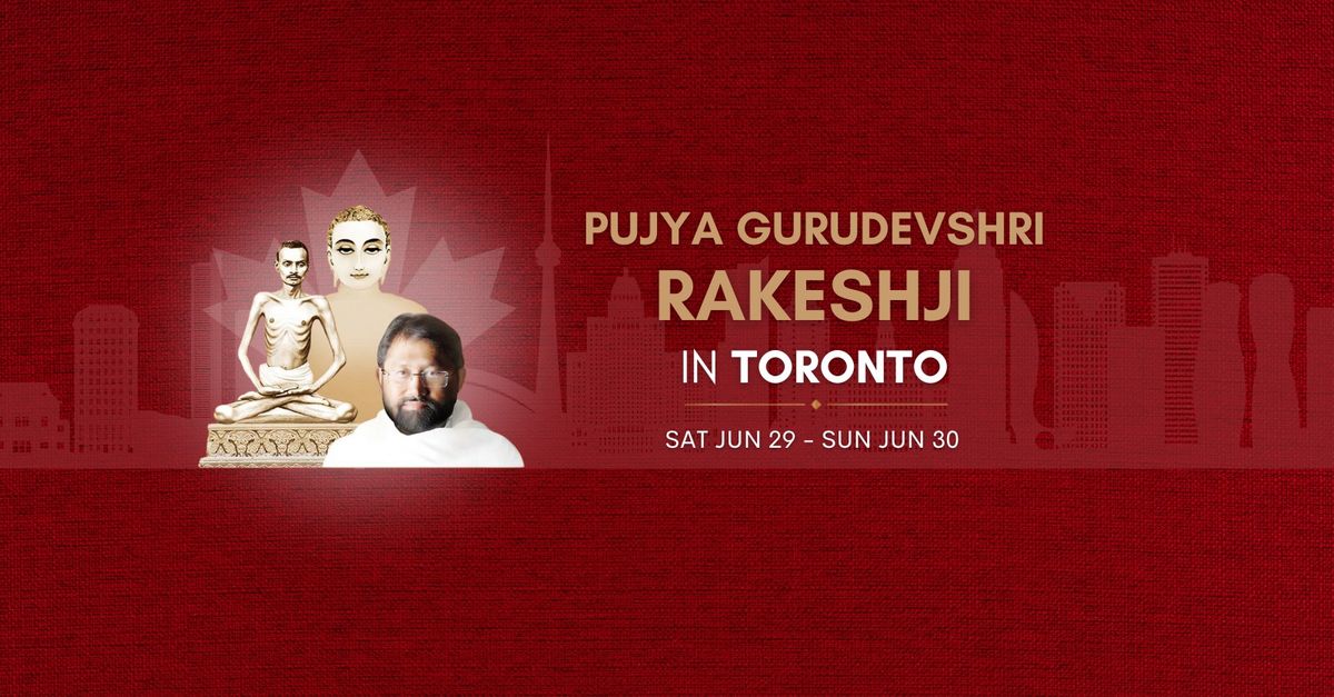Pujya Gurudevshri Rakeshji in Toronto