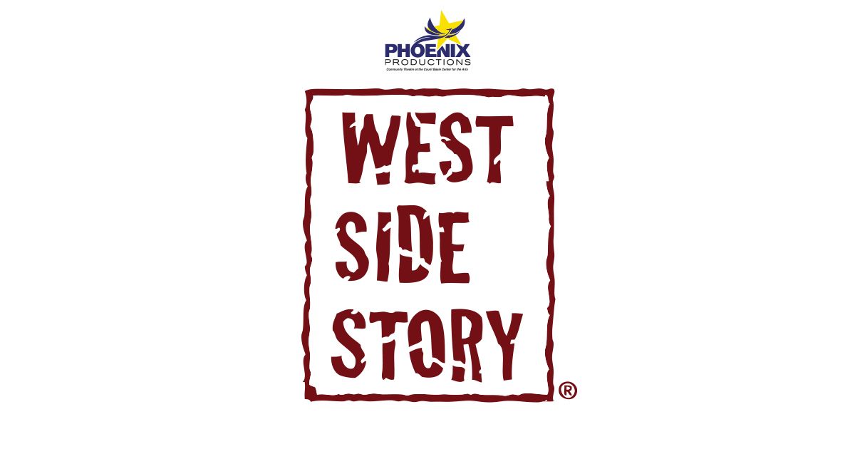 Phoenix Productions Presents: West Side Story