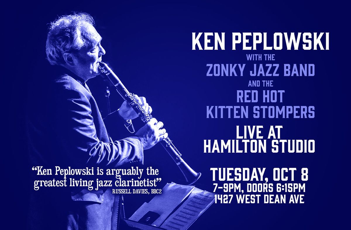 Ken Peplowski with Zonky Jazz Band and Red Hot Kitten Stompers at Hamilton Studio - EVENING EVENT!