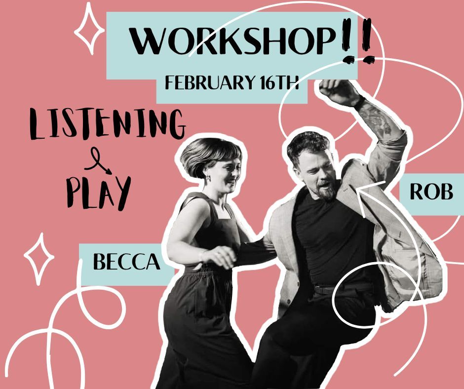 Lindy Workshop: Listening and Play