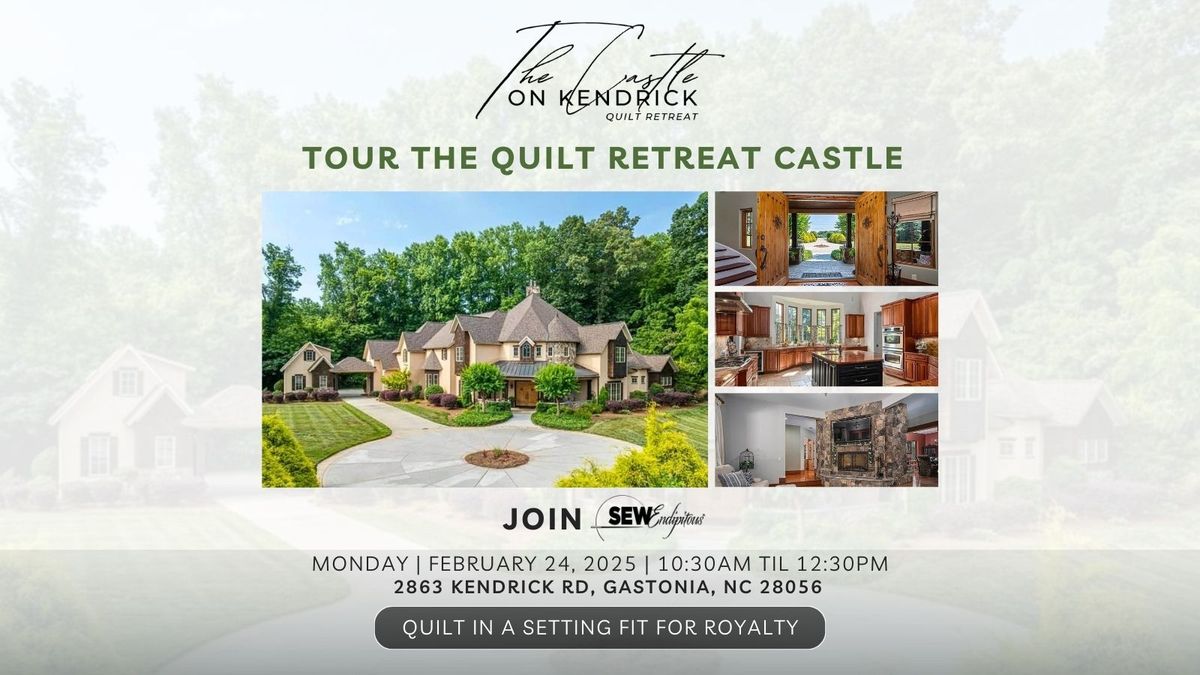 Tour The Quilt Retreat Castle with SewEndipitous