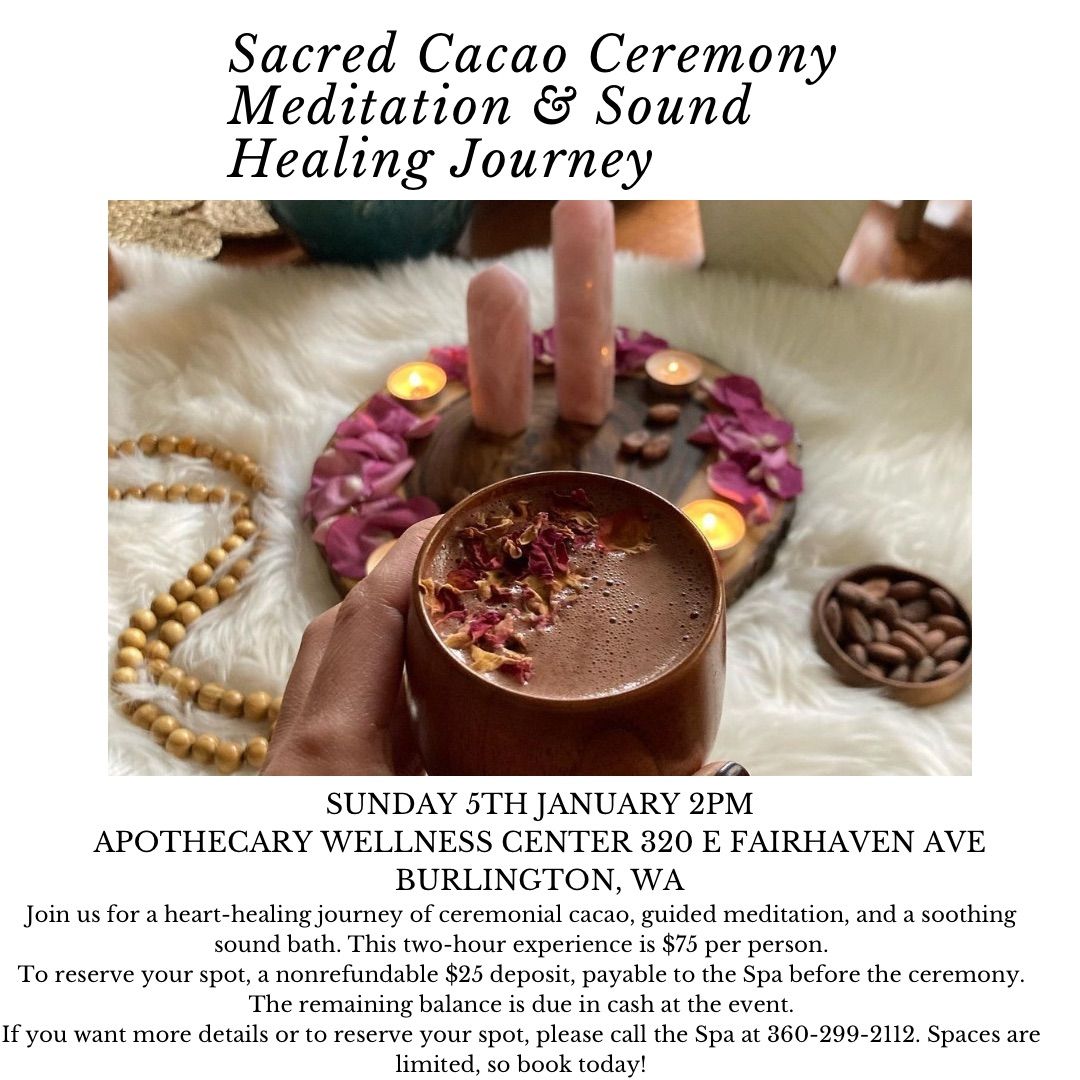 Sacred Cacao Ceremony Meditation & Sound Healing Journey 