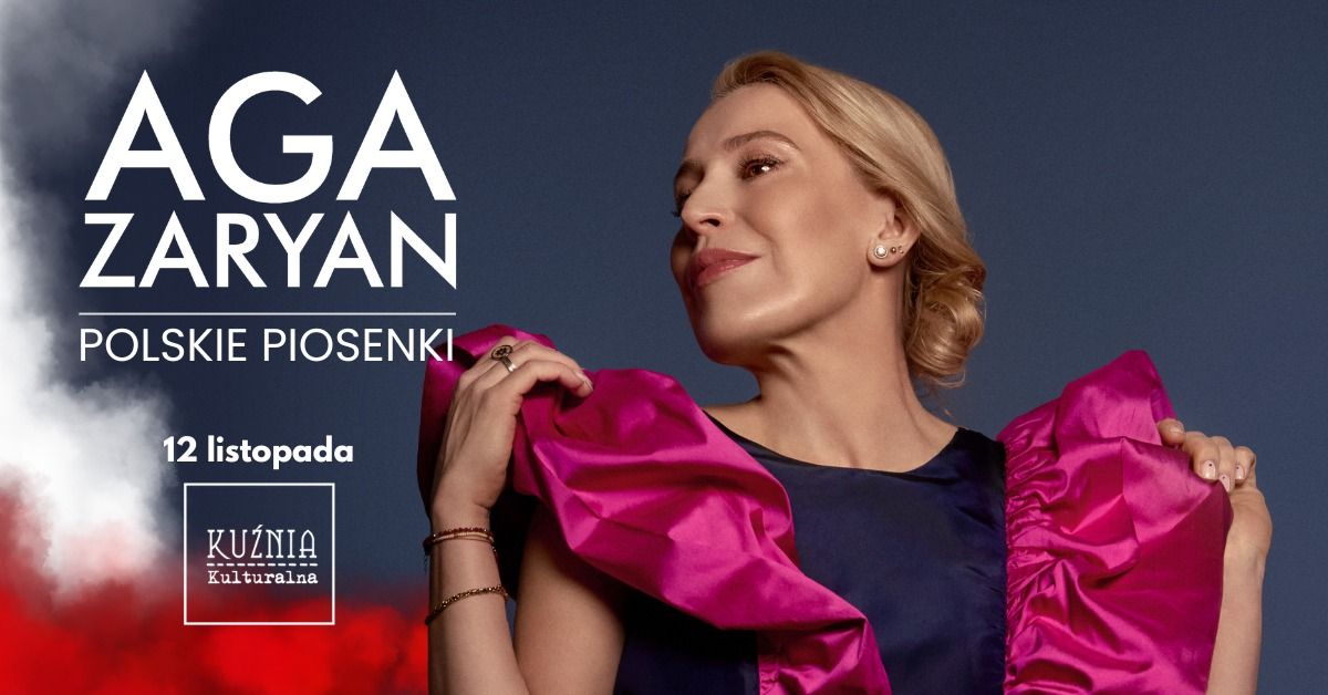 AGA ZARYAN - Polskie Piosenki \u25cf koncert \/\/ Warszawa Wilan\u00f3w