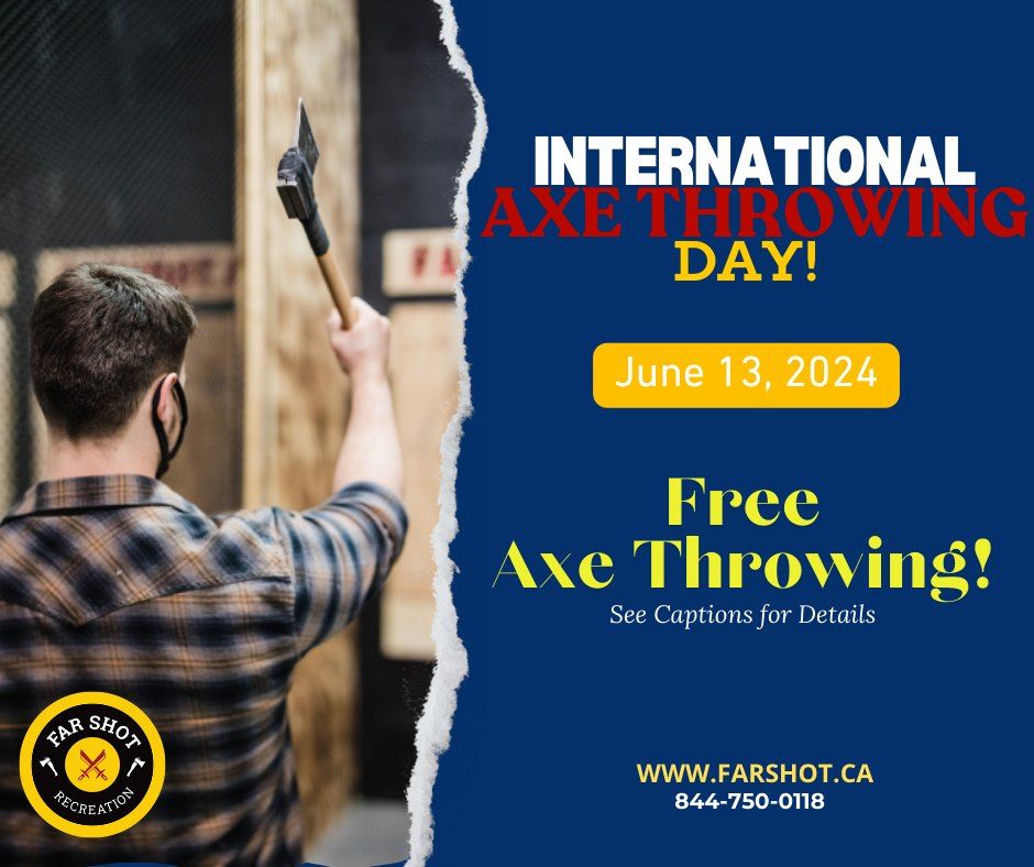 International Axe Throwing Day! - Free Axe Throwing