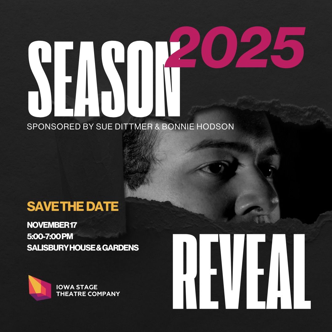 2025 Season Reveal- Iowa Stage Theatre Company