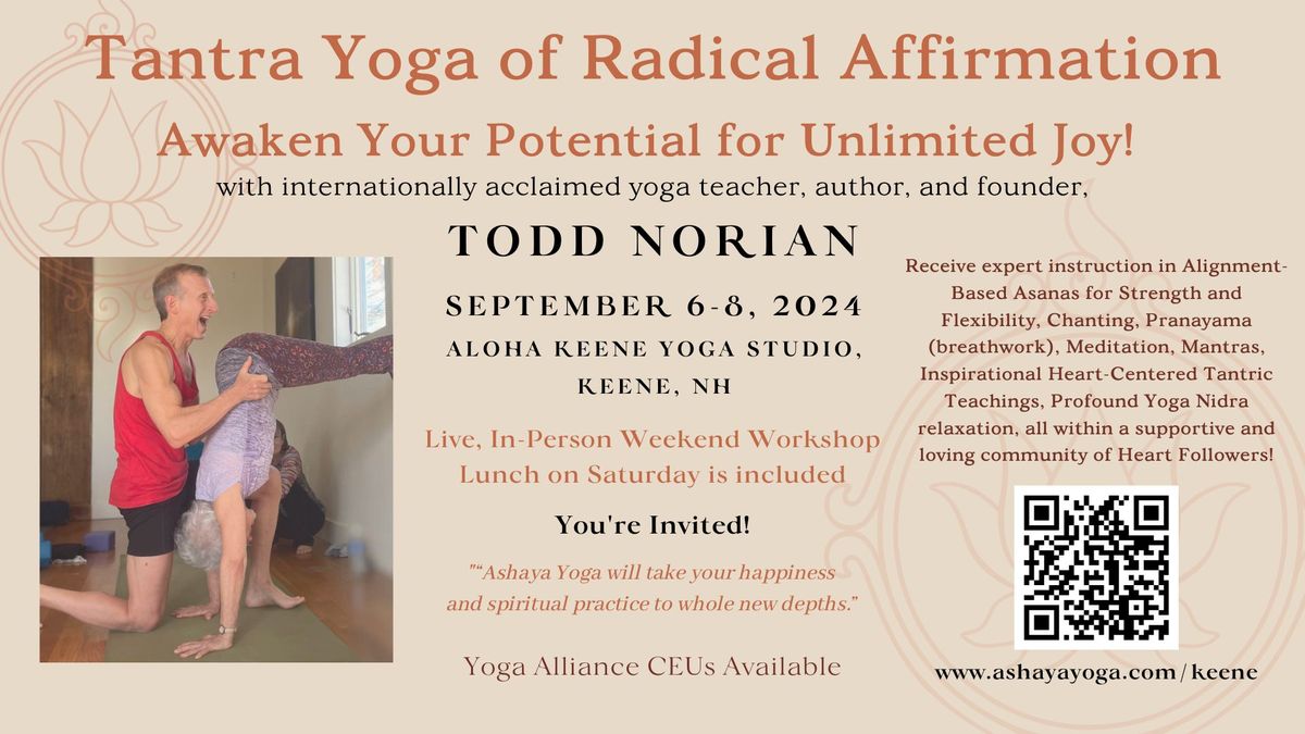 Tantra Yoga of Radical Affirmation: September 6-8 in Keene, NH
