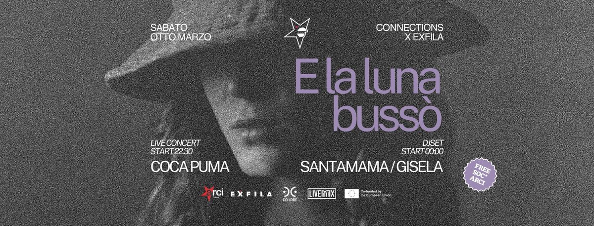 E la luna buss\u00f2 \u2013 Connections & Co.Lore x ExFila \u2013 Coca Puma Live \u2013 Presentazione \u201cMusicarpia\u201d