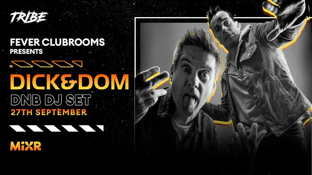 DICK & DOM DNB DJ SET