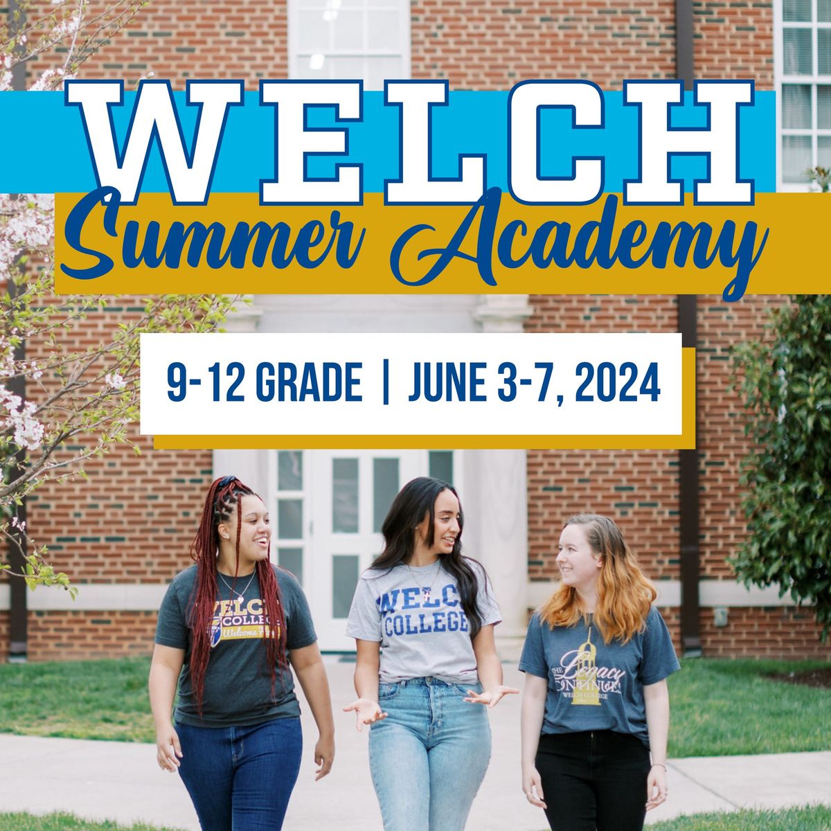 Welch Summer Academy 
