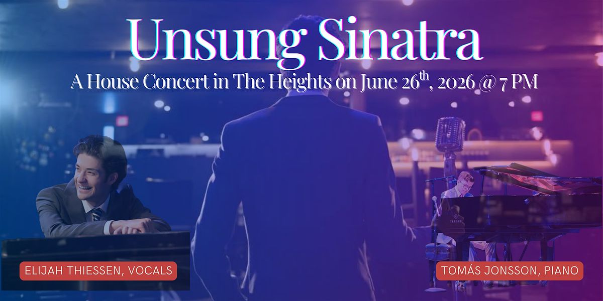 Unsung Sinatra: An Intimate House Concert in The Heights