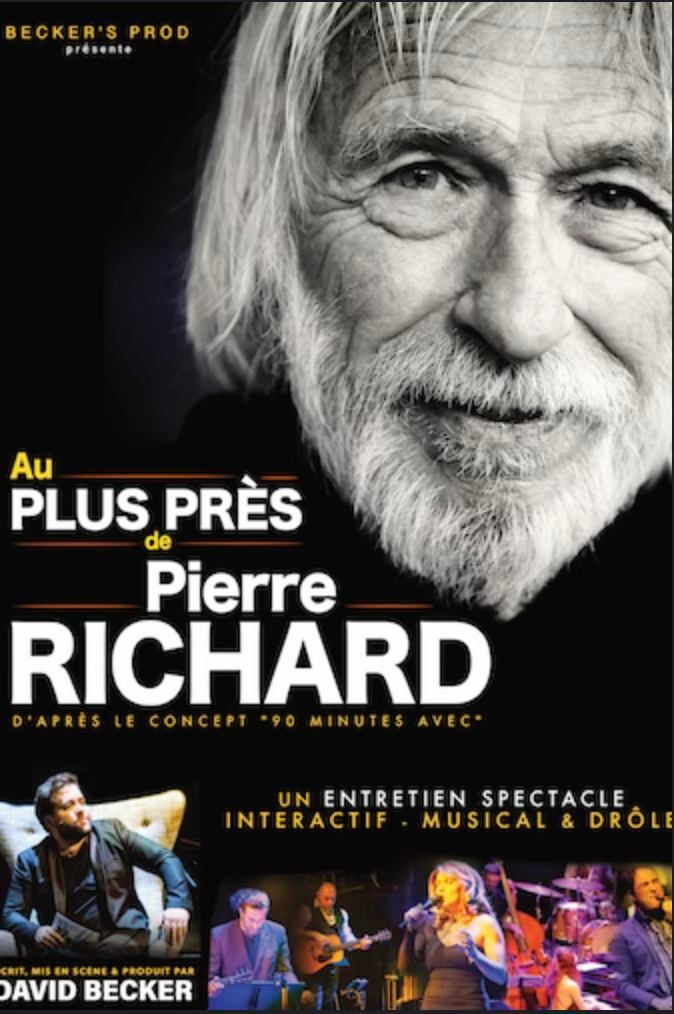 Pierre Richard - Au plus pr\u00e8s de...